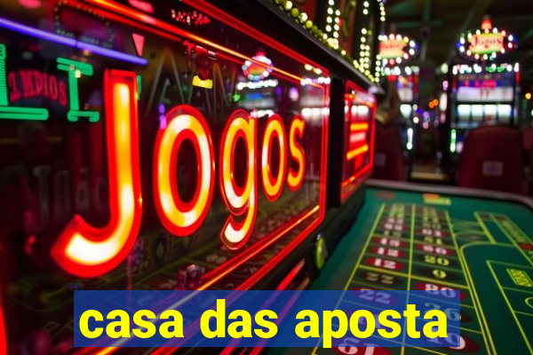 casa das aposta